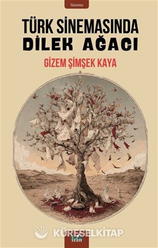 Türk Sinemasında Dilek Ağacı