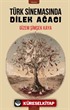 Türk Sinemasında Dilek Ağacı