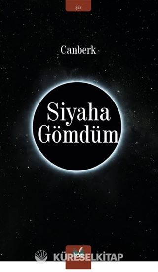 Siyaha Gömdüm