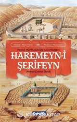 Mekke Müftüsünün Kaleminden Haremeyn-i Şerifeyn