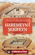 Mekke Müftüsünün Kaleminden Haremeyn-i Şerifeyn