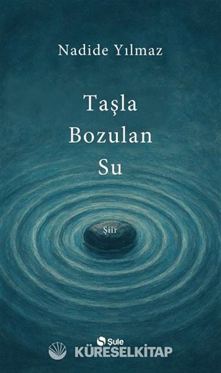 Taşla Bozulan Su