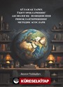 Бўлажак Тарих Ўқитувчиларининг Аксиологик Позициясини Ривожлантиришнинг Методик Асослари (Gelecekteki Tarih Öğretmenlerinin Eksiyolojik Konumunun Geliştirilmesi Metodolojik Temel)