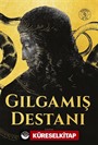 Gılgamış Destanı (Ciltli)
