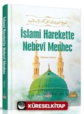 İslami Harekette Nebevi Menhec (Ciltli)