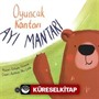 Oyuncak Kantarı Ayı Mantarı