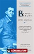 Bertolt Brecht Bütün Oyunları 6 / Açıklamalı Büyük Berlin ve Frankfurt Baskısı (Ciltli)
