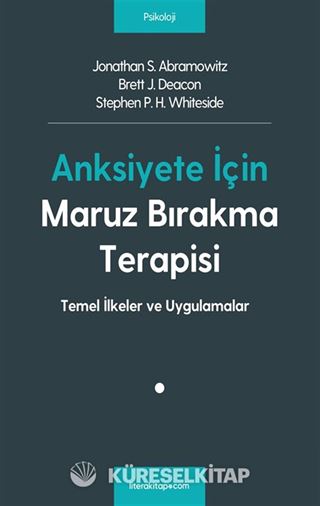 Anksiyete İçin Maruz Bırakma Terapisi
