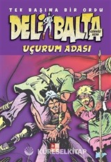 Deli Balta / Uçurum Adası