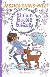 Ela'nın Büyülü Bileziği / Saat Kulesinin Gizemi