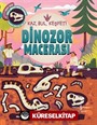 Dinozor Macerası / Kaz, Bul, Keşfet!