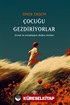 Çocuğu Gezdiriyorlar