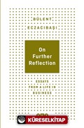 On Further Reflection - Essays From A Life In Business