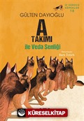 A Takımı ile Veda Şenliği / A Takımı İz Sürücü Köpekler 10