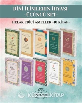 Dini İlimlerin İhyası Üçüncü Set Helak Edici Ameller (10 Kitap)