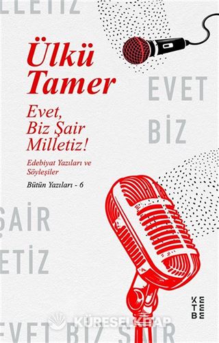 Evet, Biz Şair Milletiz!