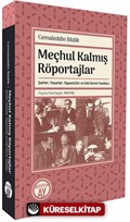 Meçhul Kalmış Röportajlar