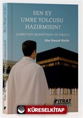 Sen Ey Umre Yolcusu Hazır mısın?