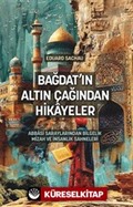 Bağdat'ın Altın Çağından Hikayeler