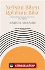 Nefsini Bilen Rabbini Bilir