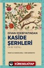 Divan Edebiyatından Kaside Şerhleri (14-18. Yüzyıl)