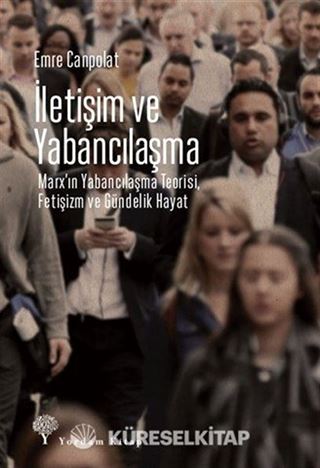 İletişim ve Yabancılaşma