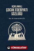 Açıklamalı Çocuk Edebiyatı Sözlüğü