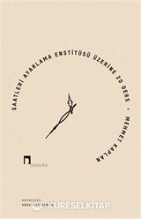 Saatleri Ayarlama Enstitüsü Üzerine 20 Ders