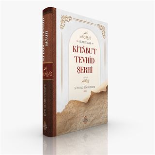 El-Mu'tasar Kitâbu't Tevhid Şerhi