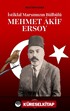 İstiklal Marşımızın Bülbülü Mehmet Âkif Ersoy