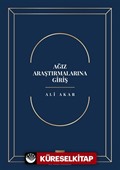 Ağız Araştırmalarına Giriş