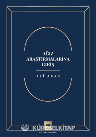 Ağız Araştırmalarına Giriş