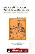 Arapça Öğrenme ve Öğretim Yaklaşımları