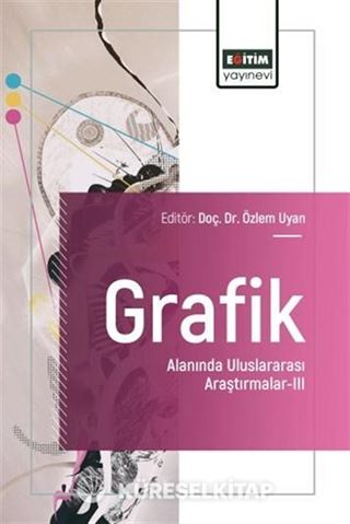 Grafik Alanında Uluslararası Araştırmalar III