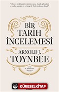 Bir Tarih İncelemesi - A Study of History (Ciltli)