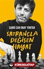 Satrançla Değişen Hayat