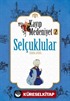 Selçuklular / Kayıp Medeniyet 2
