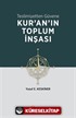 Teslimiyetten Güvene: Kur'an'ın Toplum İnşası