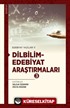 Edebiyat Yazıları VI: Dilbilim-Edebiyat Araştırmaları 3