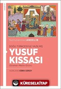 Doğu Türkçesi İle Yazılmış Yusuf Kıssası (Gramer-Metin-Dizin)