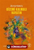 Gizemi Kalmalı Hayatın