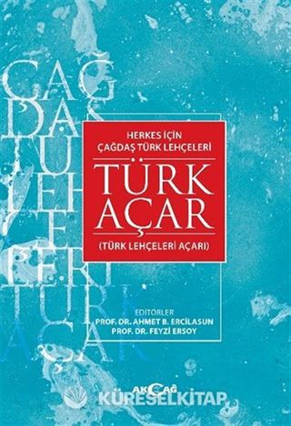 Herkes İçin Çağdaş Türk Lehçeleri Türk Açar (Türk Lehçeleri Açarı)