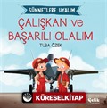 Çalışkan ve Başarılı Olalım / Sünnetlere Uyalım