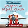 Çalışkan ve Başarılı Olalım / Sünnetlere Uyalım