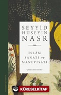 İslam Sanatı Ve Maneviyatı