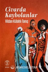 Civarda Kaybolanlar