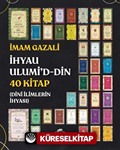 İhyau Ulumi'd-Din 40 Kitap (Dini İlimlerin İhyası)