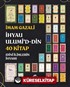 İhyau Ulumi'd-Din 40 Kitap (Dini İlimlerin İhyası)