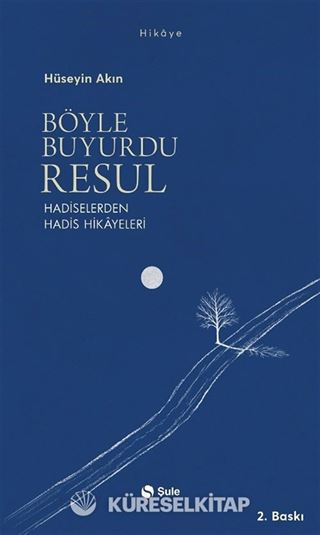 Böyle Buyurdu Resul
