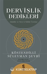 Dervişlik Dedikleri